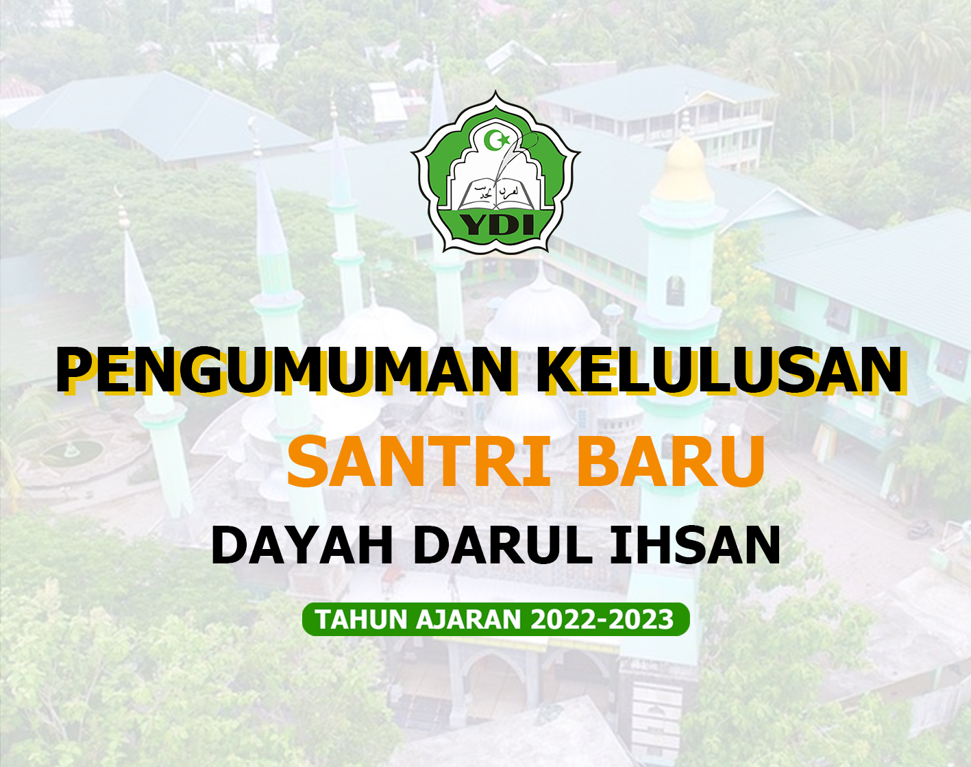 Pengumuman Kelulusan PSB Dayah Darul…